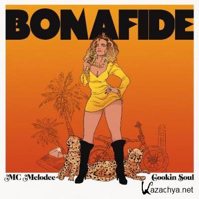 Cookin Soul & MC Melodee - Bonafide (2022)