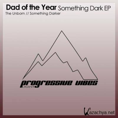 Dad of the Year - Something Dark EP (2022)