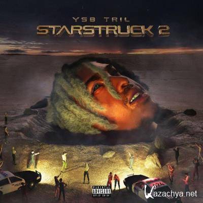 YSB Tril - Starstruck 2 (2022)