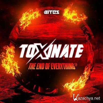 Toxinate - The End Of Everything EP (2022)