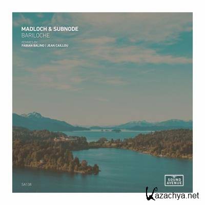 Madloch & Subnode - Bariloche (2022)