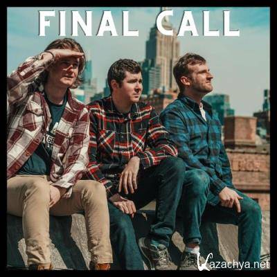 Final Call - Final Call (2022)