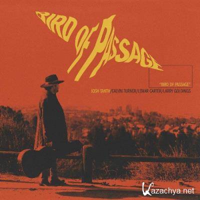 Josh Smith - Bird of Passage (2022)