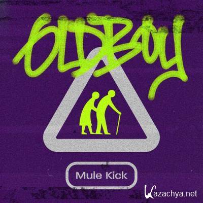 Oldboy - Mule Kick (2022)
