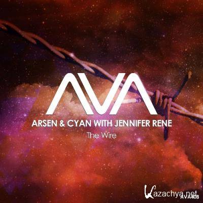 Arsen & Cyan with Jennifer Rene - The Wire (2022)