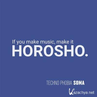 Techno Phobia - Soma (2022)