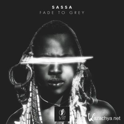 Sassa feat. Chris Severe - Fade to Grey (2022)