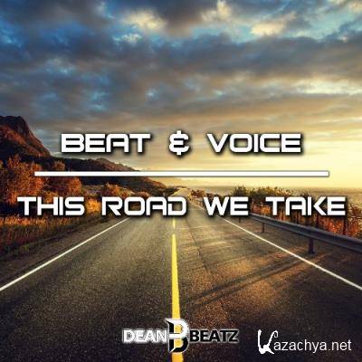 Beat & Voice - This Road We Take (2022)