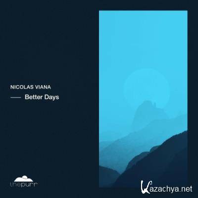 Nicolas Viana - Better Days (2022)