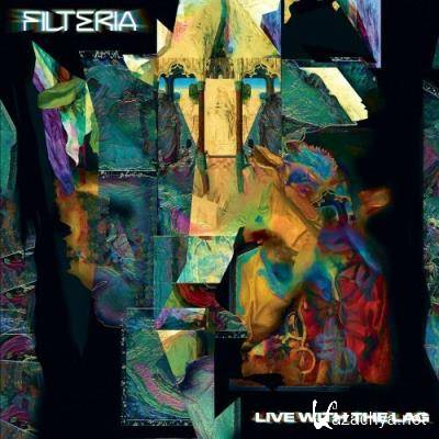 Filteria - Live With The Lag (2022)