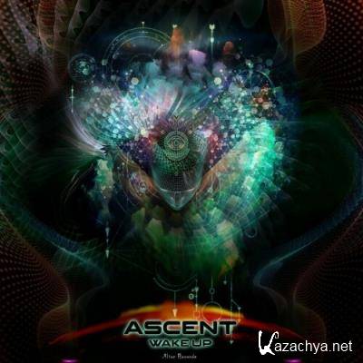 Ascent - Wake Up (2022)