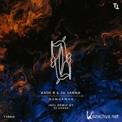Kade B & Su Sanna - Oumuamua (2022)