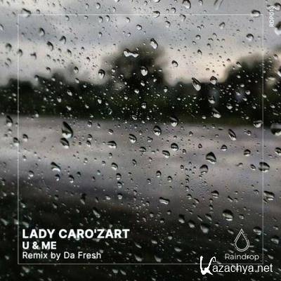 Lady Caro'zart - U & Me (2022) Lady Caro'zart - U & Me (2022)