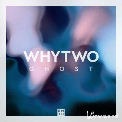 Whytwo - Ghost (2022)