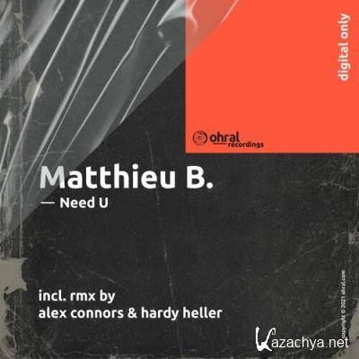 Matthieu B. - Need U (2022)