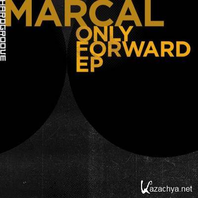 Marcal - Only Forward EP (2022)