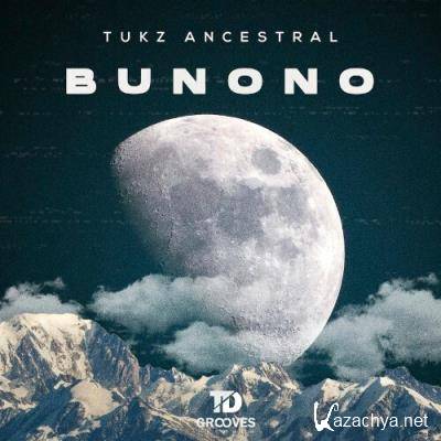 Tukz Ancestral - BUNONO (2022)