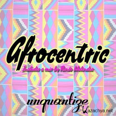 Afrocentric - Compiled & Mixed By DJ Renee Melendez (2022)