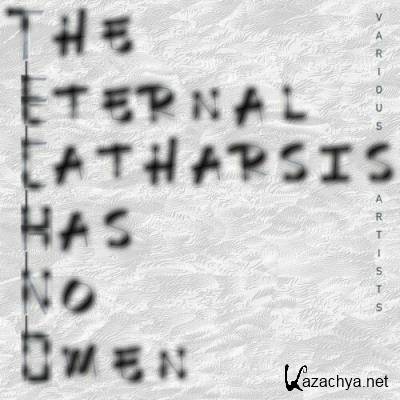 The Eternal Catharsis Has No Omen (2022)