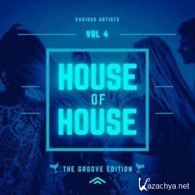 House of House (The Groove Edition), Vol. 4 (2022)