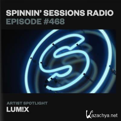 Spinnin' Records - Spinnin Sessions 468 (2022-04-29)
