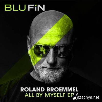 Roland Broemmel - All by Myself EP (2022)