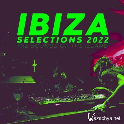 Ibiza Selections 2022 - The Sounds of the Island (2022)