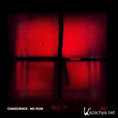 Conscience - No Fear (2022)