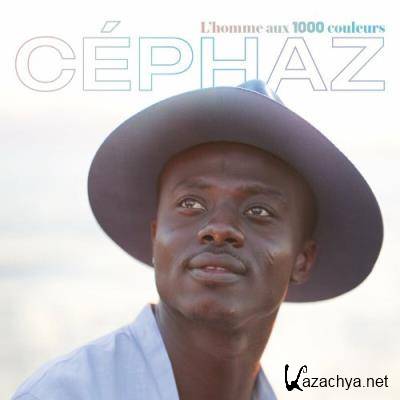 Cephaz - L''homme Aux Mille Couleurs (2022)