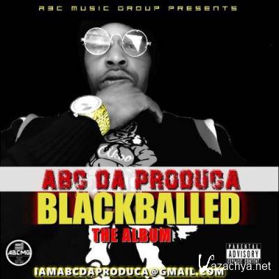 ABC Da Produca - Blackballed (2022)