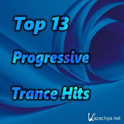 Top 13 ProgressiveTrance Hits (2022)