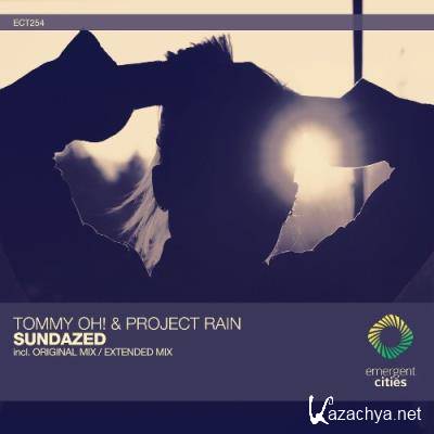 TOMMY OH! & Project Rain - Sundazed (2022)