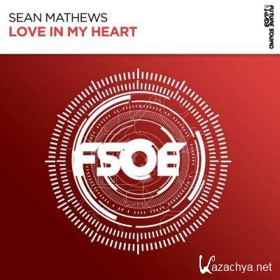 Sean Mathews - Love In My Heart (2022)