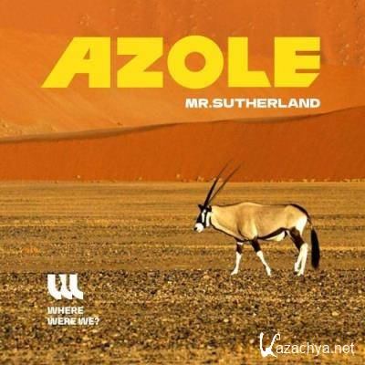 Azole - Mr. Sutherland (2022)