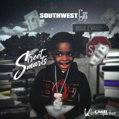 Southwest Los - Street Smarts (2022)