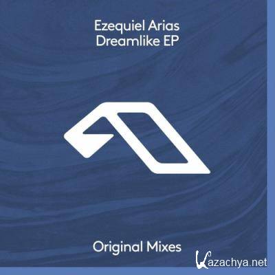 Ezequiel Arias - Dreamlike EP (2022)