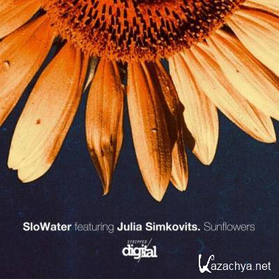 SloWater ft Julia Simkovits - Sunflowers (2022)