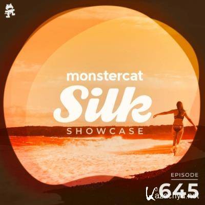 Monstercat - Monstercat Silk Showcase 645 (Hosted by Tom Fall) (2022-05-04)