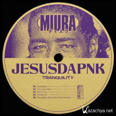 Jesusdapnk - Tranquility (2022)