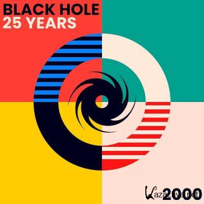 Black Hole 25 Years - 2000 (2022)