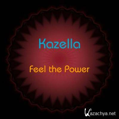 Kazella - Feel the Power (2022)