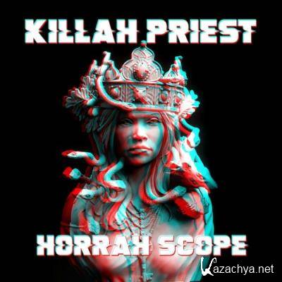 Killah Priest - Horrah Scope (2022)