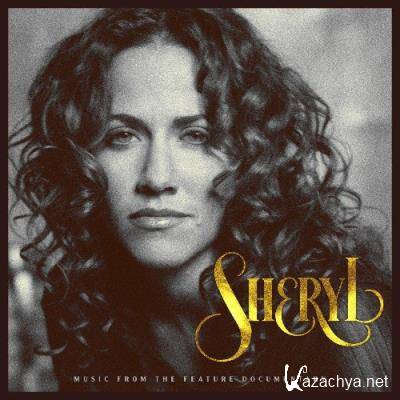 Sheryl Crow - Sheryl: Music From The Feature Documentary (2022)