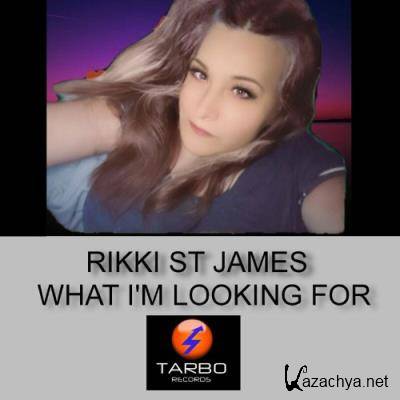 Rikki St James - Still Have'nt Found What I''m Looking For (2022)