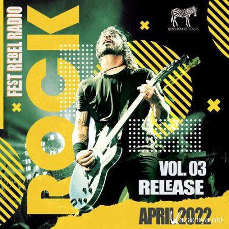 Rebel Rock Fest Vol.03 (2022)