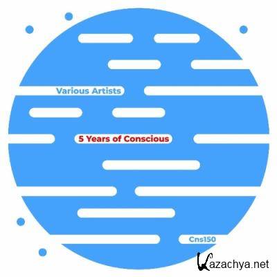5 Years of Conscious (2022)