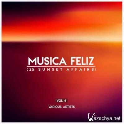 Musica Feliz, Vol. 4 (25 Sunset Affairs) (2022)