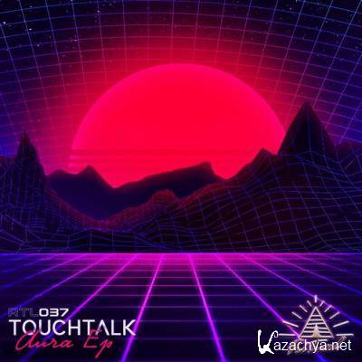 Touchtalk - Aura EP (2022)