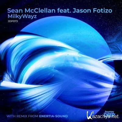 Sean McClellan ft Jason Fotizo - MilkyWayz (2022)