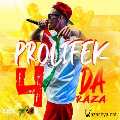 Prolifek - 4 da Raza (2022)